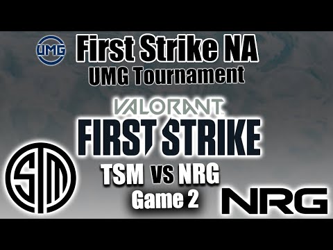 TSM vs NRG Game 2 - UMG Closed Qualifiers | Valorant First Strike NA | Highlights