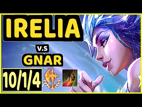 B4DD (IRELIA) vs GNAR - 10/1/4 KDA TOP GAMEPLAY - BR Ranked MASTER