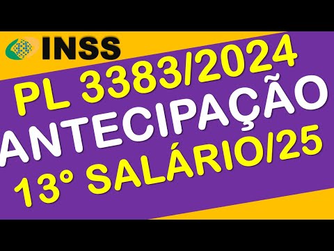 ADVANCE OF THE 13TH SALARY INSS DECEMBER 2024 PL- 3383- 2024