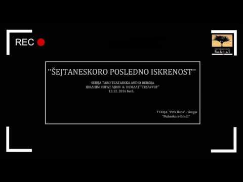 Dersi Sejtaneskoro posledno iskrenost Ajdin Rufat