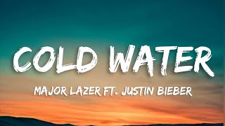 Major Lazer - Cold Water ft. Justin Bieber & MØ (Lyrics/Lyrics Video)