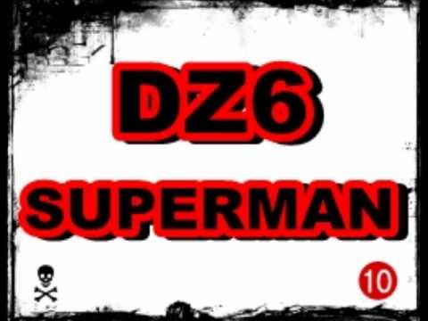 DZ6 SuperMan Part. Cabal