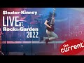 Sleater-Kinney – live at Rock the Garden 2022 (full set)