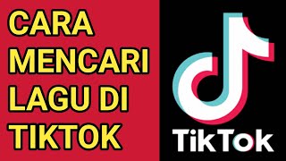 Download lagu CARA MENCARI LAGU DI TIK TOK mp3 Download lagu CARA MENCARI LAGU DI TIK TOK mp3