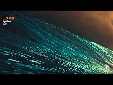 ELECGROUND - Hyperdrone (Original Mix), Beatfreak Limited