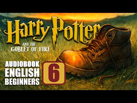 ⚡Harry Potter Book 4 [CH 6]⚡(CEFR A2+) Audiobook with Full Text🧙