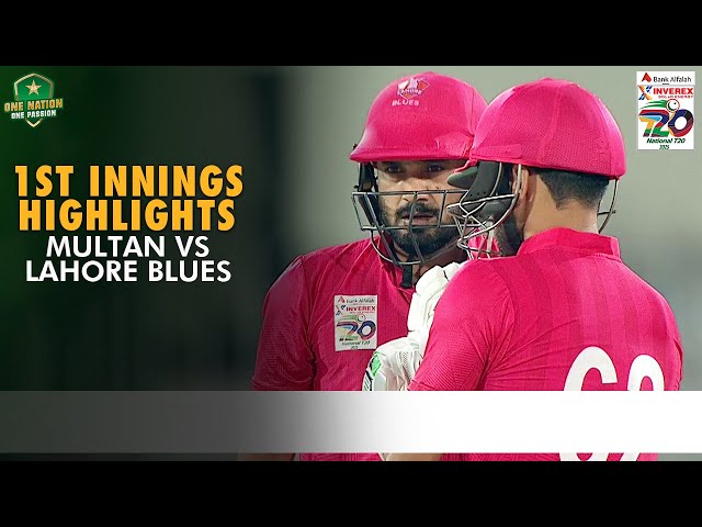 1st Innings Highlights | Multan vs Lahore Blues | Match 38 | National T20 Cup 2025 | PCB | M2L1A