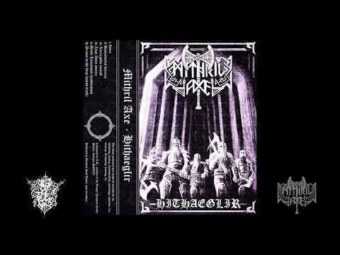 Mithril Axe - Hithaeglir (full album, 2021)