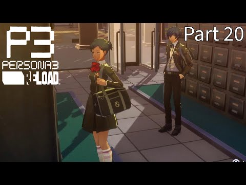 Building Strong Bonds! | Persona 3 Reload Lets Play Part 20