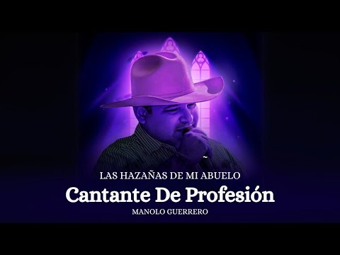 Manolo Guerrero - Cantante de Profesión (Video Audio Oficial)