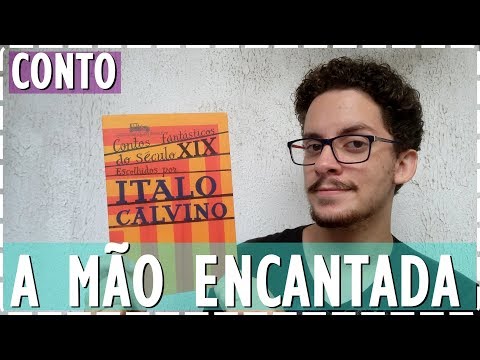 Conto - A Mo Encantada - Grard de Nerval - Sextas Fantsticas #5 ? Junior Costa