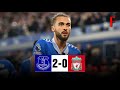Everton vs Liverpool 2-0 All Goals & Extended Highlights