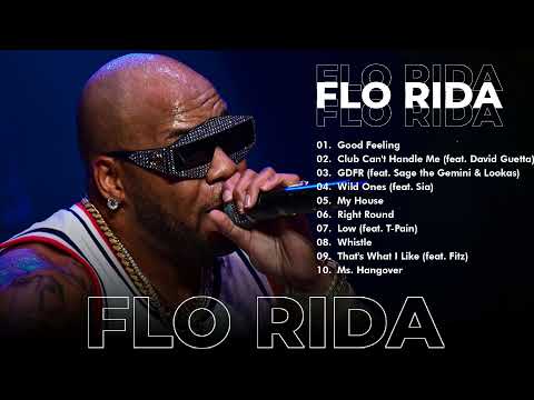 The Best Songs of Flo Rida -Flo Rida Greatest Hits playlist 2022