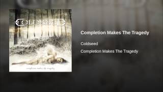 Completion Makes The Tragedy