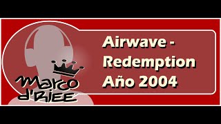 Airwave - Redemption - 2004