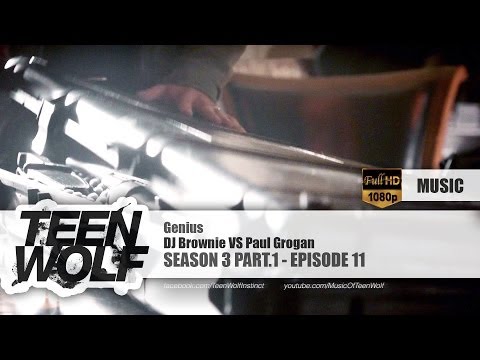 DJ Brownie VS Paul Grogan - Genius | Teen Wolf 3x11 Music [HD]