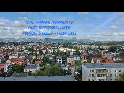 Transport i Windy Podróże 5 - odcinek 23 - Nowy Sącz