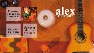 Alex Toucourt - Des si déments - Officiel