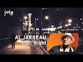 Al Jarreau - Last Night with LYRICS