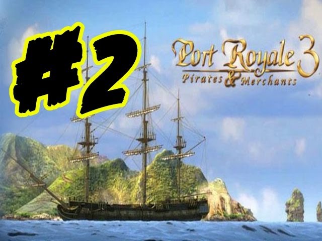 Port Royale 3