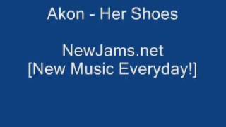 Akon - Her Shoes (NEW 2010)