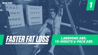 Landmine Abs: 15-Minute 6-Pack Abs Ft. David Morin | Faster Fat Loss™