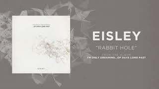 Eisley &quot;Rabbit Hole&quot; (Acoustic Version)