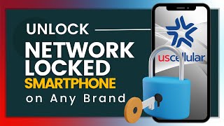 Carrier Unlock in Minutes US Cellular Simple Steps for any Phone!