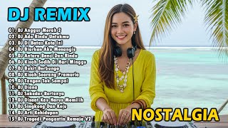 Download lagu DJ REMIX NOSTALGIA SLOW TERBARU 2025 || DJ ANGGUR MERAH 2 | DJ ADA RINDU UNTUKMU mp3