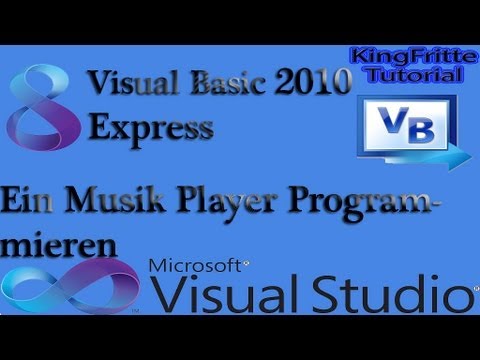 Visual Basic 2010 Express Tutorial - Ein Musik Player Programmieren