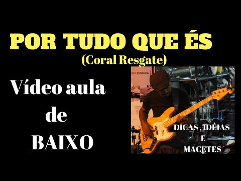 Por Tudo Que És - Coral Resgate