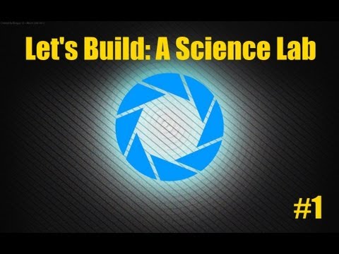 Let's Build: A Science Lab - Episode 1