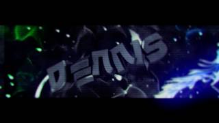 Dennisartz comeback intro!