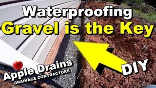 Exterior Waterproofing -  Clay Soil, DIY, Gravel is the Key
