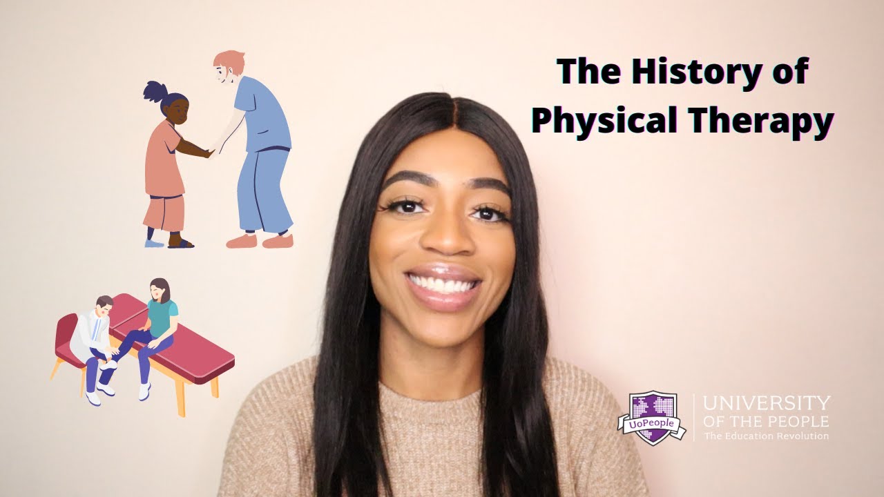 The History of Physical Therapy