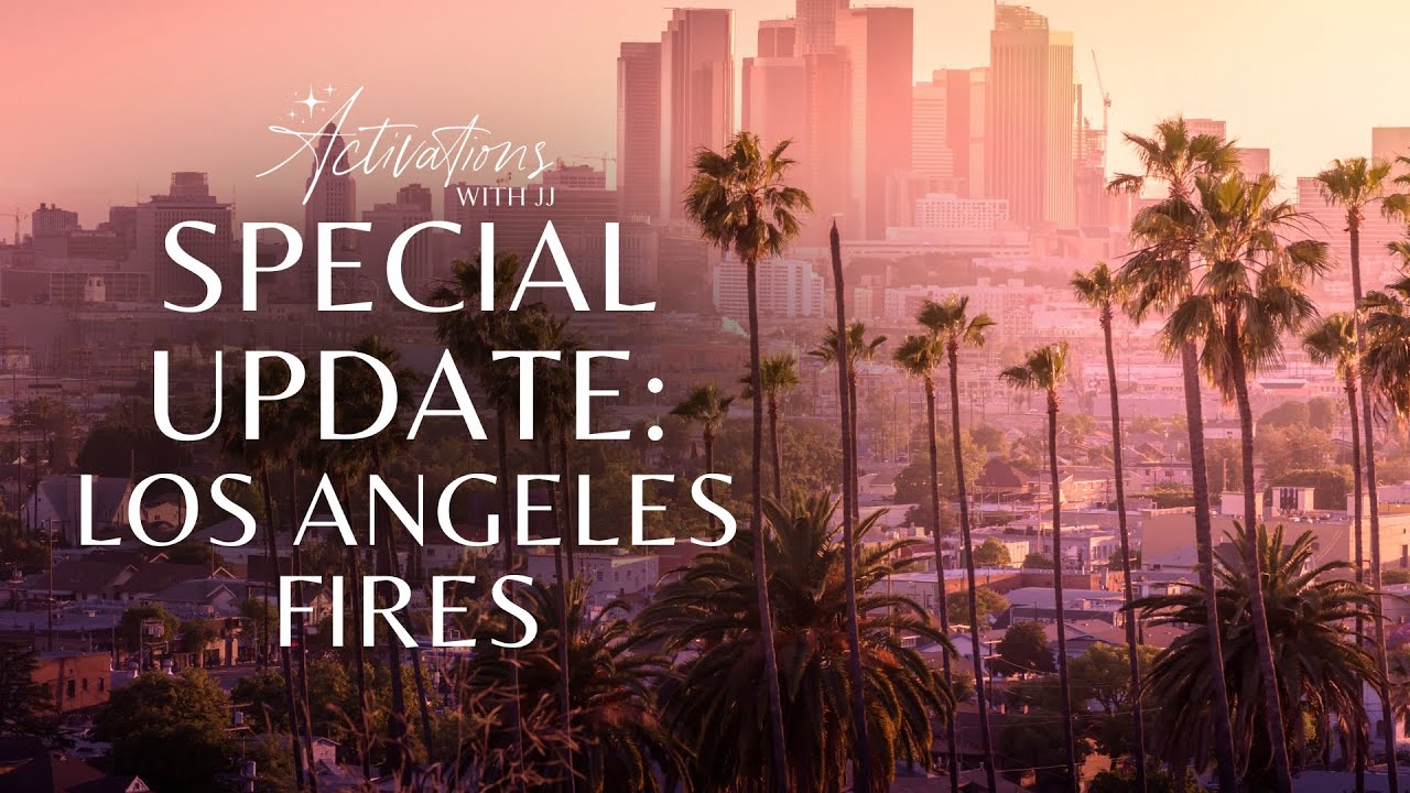 Special Update: Los Angeles Fires