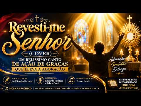 Reveste-me Senhor video