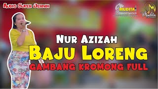 Download lagu BAJU LORENG - NUR AZIZAH | GAMBANG KROMONG FULL | LIVE MALAM IMLEK BERSAMA GG ABADI BEKASI mp3