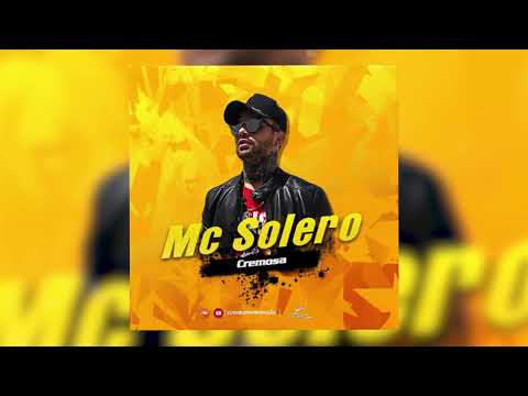 Mc Solero - Cremosa (Zuka Bue Na Produção)