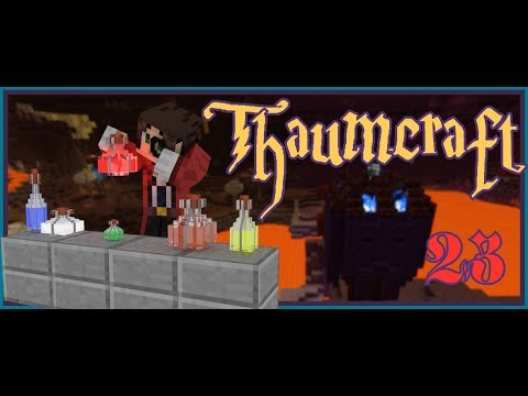 Thaumcraft 6 - The Forbidden Arts - Ep. 23: Stealing Hell's WiFi!