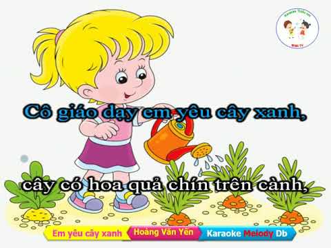 , title : 'Karaoke Em yêu cây xanh   Melody C#   Hoàng Văn Yến'