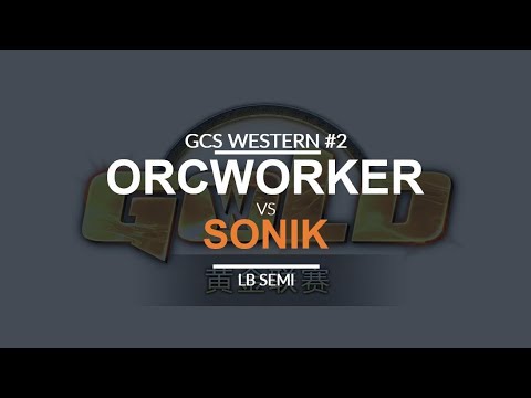GCS:S 2017 Western Quali 2 - LB SF: [O] OrcWorker vs. Sonik [N]