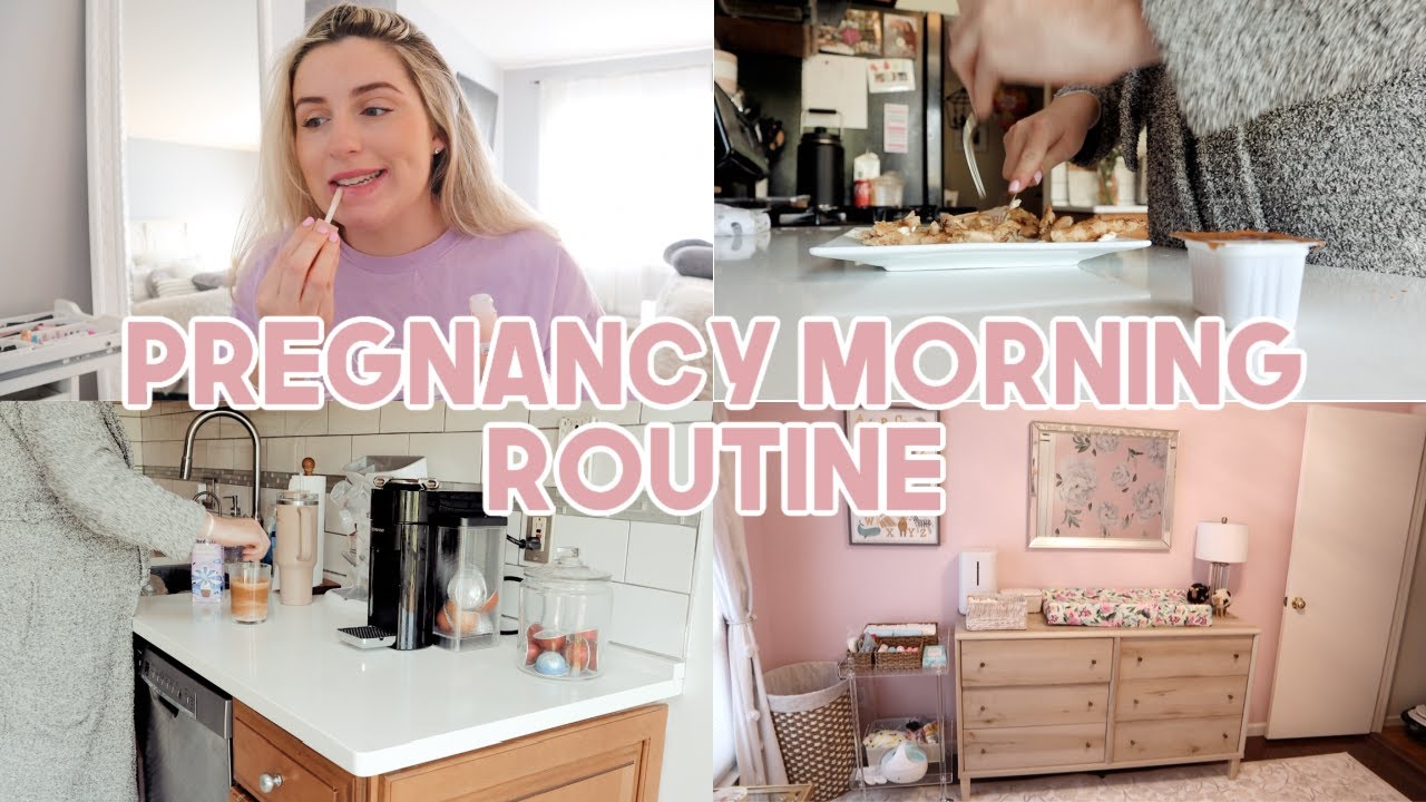 PREGNANCY MORNING ROUTINE ON MATERNITY LEAVE