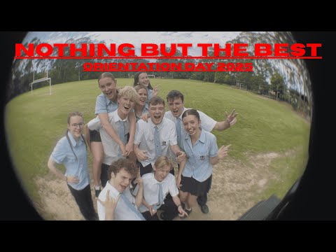 Nothing But The Best - Orientation Day 2025