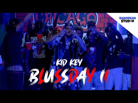 Kid Key - Blussday 2 (Oficial Video)