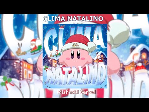 Mishashi Sensei - CLIMA NATALINO (1h)