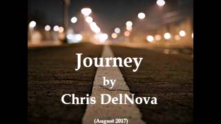 Journey by Chris DelNova (August 2017)[PROGRESSIVE]