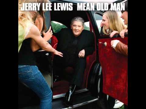 Jerry Lee Lewis Feat. Mick Jagger - Dead Flowers - Mean Old Man (2010)