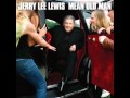 Jerry Lee Lewis Feat. Mick Jagger - Dead Flowers ...