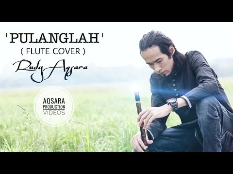 Aisyah - Pulanglah | Seruling cover | Rudy aqsara